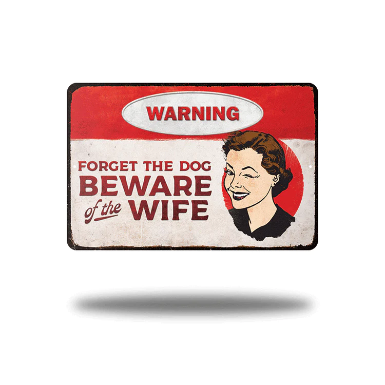 Beware Of Wife (UV Steel)