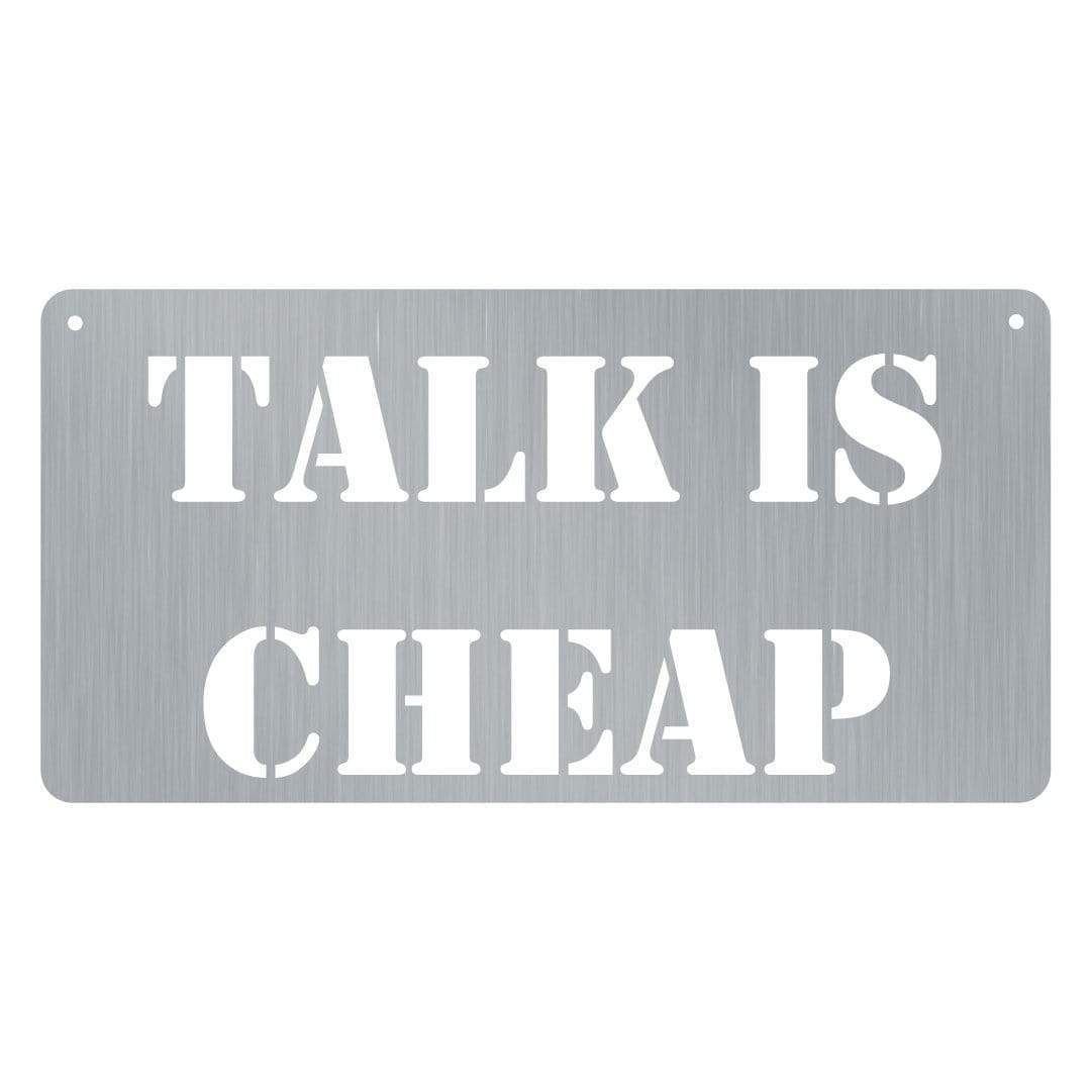 Talk Is Cheap Wall Art